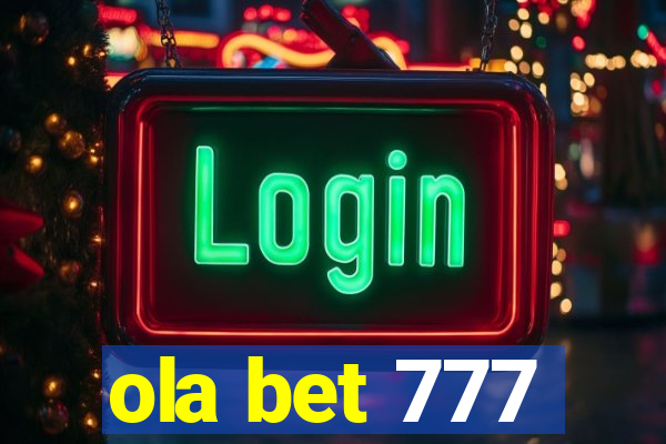 ola bet 777